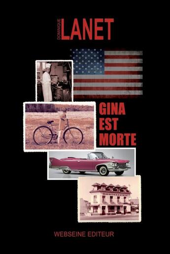 Couverture du livre « Gina est morte » de Dominique Lanet aux éditions Lulu