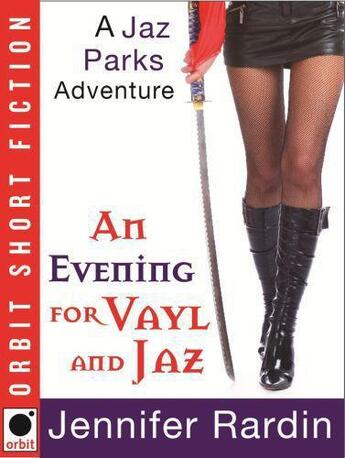 Couverture du livre « An Evening for Vayl and Jaz » de Rardin Jennifer aux éditions Little Brown Book Group Digital