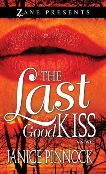 Couverture du livre « The Last Good Kiss » de Pinnock Janice aux éditions Strebor Books