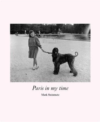 Couverture du livre « Mark steinmetz paris in my time » de Steinmetz Mark aux éditions Nazraeli