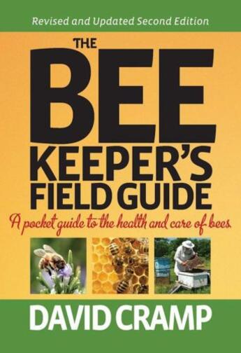 Couverture du livre « The Beekeeper's Field Guide » de Cramp David aux éditions Little Brown Book Group Digital