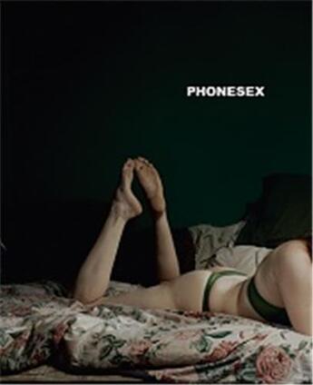 Couverture du livre « Phillip toledano phonesex » de Toledano Phillip aux éditions Twin Palms