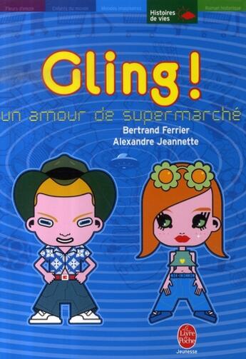 Couverture du livre « Gling ! » de Ferrier-B aux éditions Le Livre De Poche Jeunesse