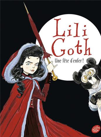 Couverture du livre « Lili Goth t.2 ; une fête d'enfer » de Chris Riddell aux éditions Le Livre De Poche Jeunesse