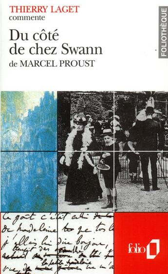 Couverture du livre « Du côté de chez Swann de Marcel Proust (Essai et dossier) » de Thierry Laget aux éditions Folio