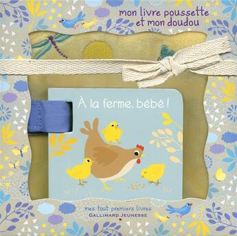 Couverture du livre « À la ferme, bébé! » de Camille Chincholle et Collectif aux éditions Gallimard-jeunesse