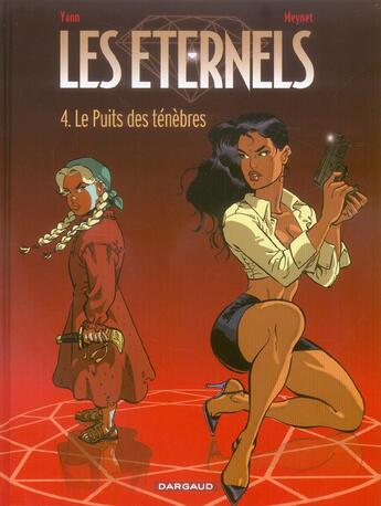 Couverture du livre « Les éternels Tome 4 ; le puits des ténèbres » de Felix Meynet et Yann aux éditions Dargaud