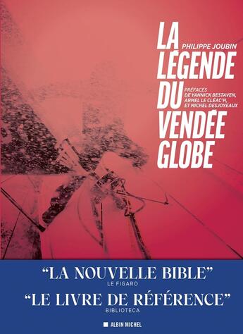 Couverture du livre « La Légende du Vendée Globe (édition 2024) » de Philippe Joubin aux éditions Albin Michel