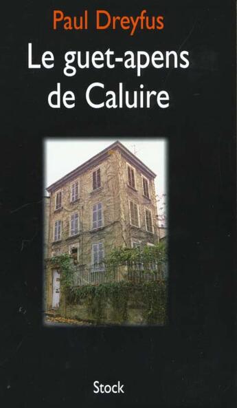 Couverture du livre « Le guet-apens de Caluire » de Paul Dreyfus aux éditions Stock