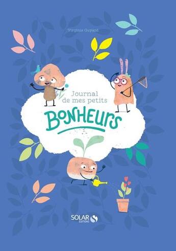 Couverture du livre « Le journal de mes petits bonheurs » de Virginie Guyard aux éditions Solar