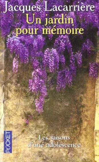 Couverture du livre « Un Jardin Pour Memoire » de Jacques Lacarriere aux éditions Pocket