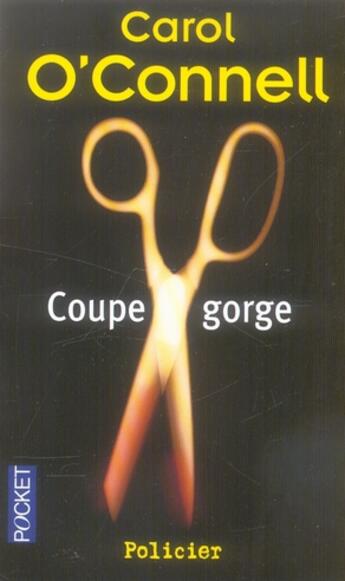 Couverture du livre « Coupe gorge » de Carol O'Connell aux éditions Pocket