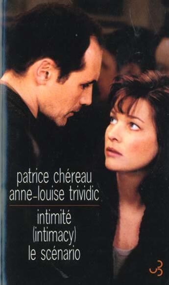 Couverture du livre « Intimite : scenario » de Chereau/Trividic aux éditions Christian Bourgois