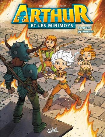 Couverture du livre « Arthur et les Minimoys Tome 2 : le grand pyromane » de Philippe Castaza et Jean-Crhistophe Derrien aux éditions Soleil