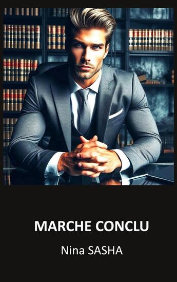 Couverture du livre « Marche conclu » de Nina Sasha aux éditions Books On Demand