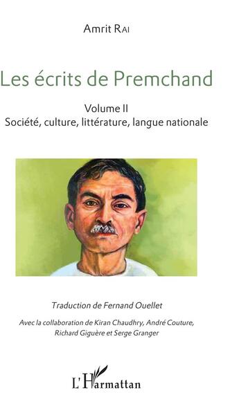 Couverture du livre « Les ecrits de Premchand t.2 ; société, culture, littérature, langue nationale » de Amrit Rai aux éditions L'harmattan