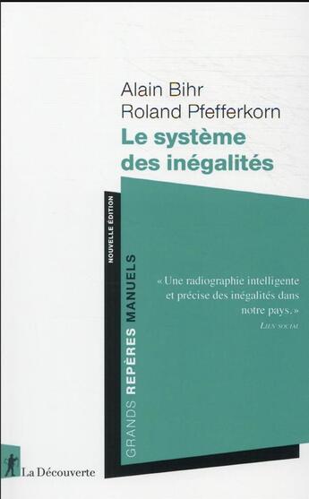 Couverture du livre « Le système des inégalités » de Roland Pfefferkorn et Alain Bihr aux éditions La Decouverte