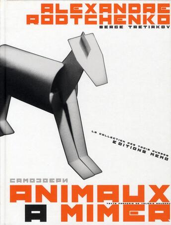 Couverture du livre « Animaux à mimer » de Serge Tretiakov et Alexandre Rodtchenko aux éditions Memo