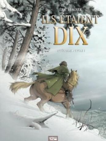 Couverture du livre « Ils étaient dix ; intégrale Tome 1 à Tome 4 » de Eric Stalner aux éditions Glenat