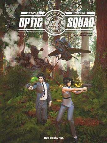 Couverture du livre « Optic squad t.2 : mission Los Angeles » de Sylvain Runberg et Stephane Bervas aux éditions Rue De Sevres