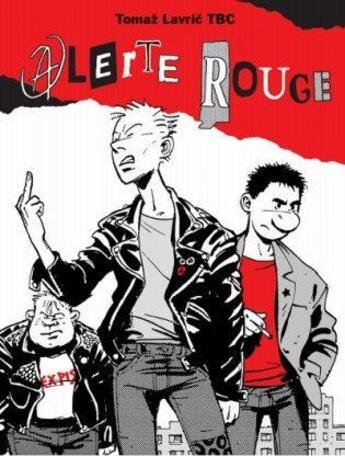 Couverture du livre « Alerte rouge » de Tbc aux éditions Ca Et La