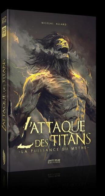 Couverture du livre « L'attaque des titans » de  aux éditions Pix'n Love