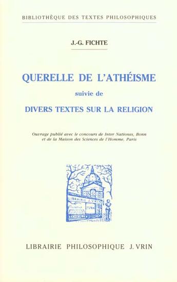 Couverture du livre « Querelle de l'atheisme suivie de divers textes sur la religion » de Fichte/Goddard aux éditions Vrin