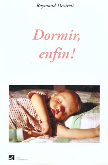 Couverture du livre « Dormir enfin ! » de  aux éditions Vivre En Harmonie