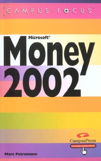 Couverture du livre « Campus Focus - Money 2002 » de Marc Petremann aux éditions Campuspress