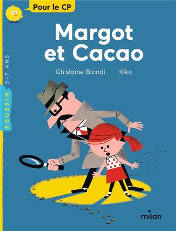 Couverture du livre « Margot et Cacao » de Ghislaine Biondi et Kiko aux éditions Milan