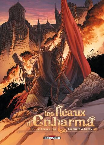 Couverture du livre « Les fléaux d'Enharma Tome 2 ; le peuple fou » de Sylvain Cordurie et Stephane Crety aux éditions Delcourt