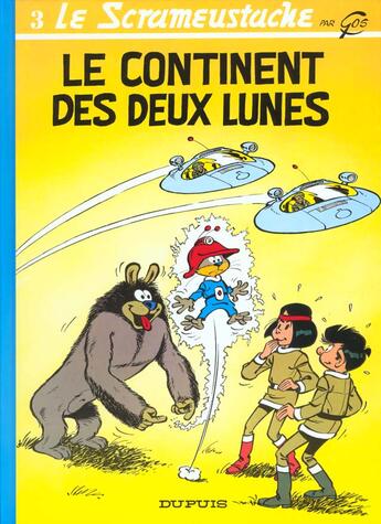 Couverture du livre « Le Scrameustache Tome 3 : le continent des deux lunes » de Gos aux éditions Dupuis