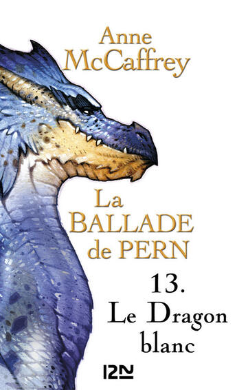 Couverture du livre « La ballade de Pern ; intégrale t.5 » de Anne Mccaffrey aux éditions 12-21