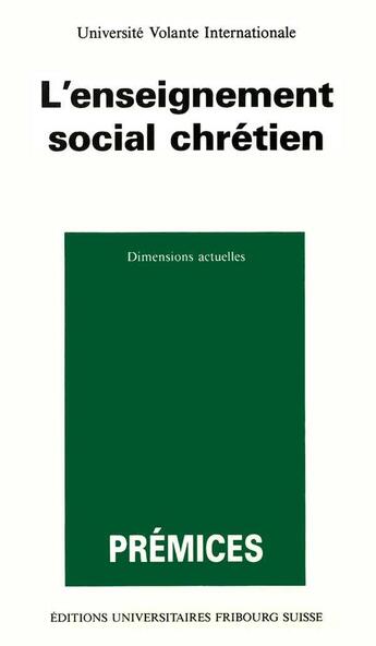 Couverture du livre « L'enseignement social chrétien » de Universite Volante International Pour L4enseignement Social Chretien aux éditions Tequi