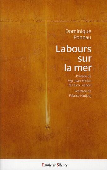 Couverture du livre « Labours sur mer » de Dominique Ponnau aux éditions Parole Et Silence