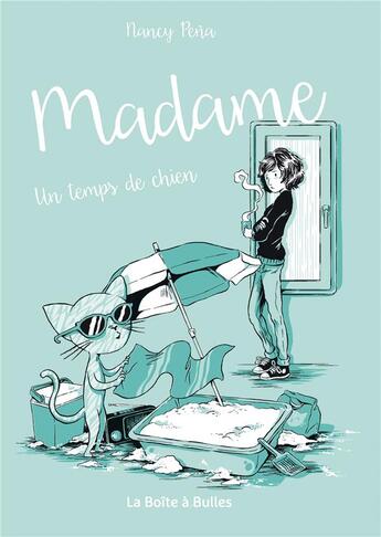 Couverture du livre « Madame t.2 : un temps de chien » de Nancy Pena aux éditions La Boite A Bulles