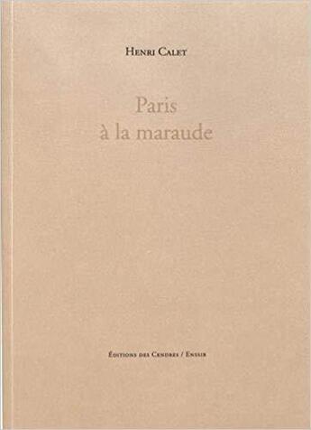 Couverture du livre « Paris à la maraude » de Henri Calet aux éditions Cendres