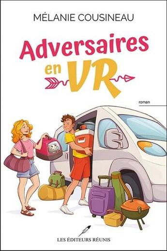 Couverture du livre « Adversaires en VR » de Melanie Cousineau aux éditions Les Editeurs Reunis