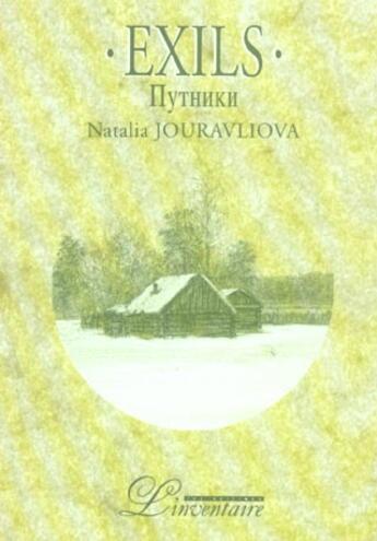 Couverture du livre « Exils » de Natalia Jouravliova aux éditions L'inventaire