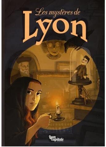 Couverture du livre « Les mystères de Lyon » de  aux éditions Lyon Capitale