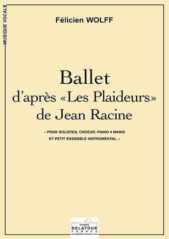 Couverture du livre « Les plaideurs de jean racine (score) » de Wolff F Licien aux éditions Delatour