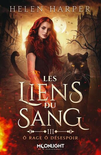 Couverture du livre « Les liens du sang Tome 3 : ô rage ô désespoir » de Helen Harper aux éditions Mxm Bookmark