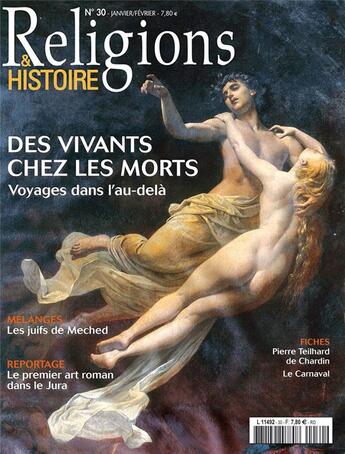 Couverture du livre « Religions et histoire N.30 ; des vivants chez les morts ; voyages dans l'au-delà » de Religions Et Hstoire aux éditions Religions Et Histoire