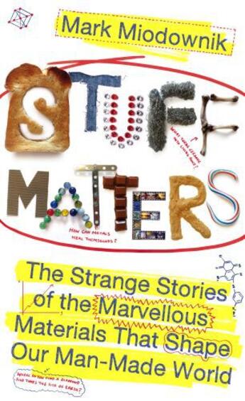 Couverture du livre « Stuff Matters » de Miodownik Mark aux éditions Penguin Books Ltd Digital