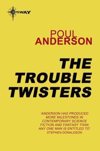 Couverture du livre « The Trouble Twisters » de Poul Anderson aux éditions Orion Digital