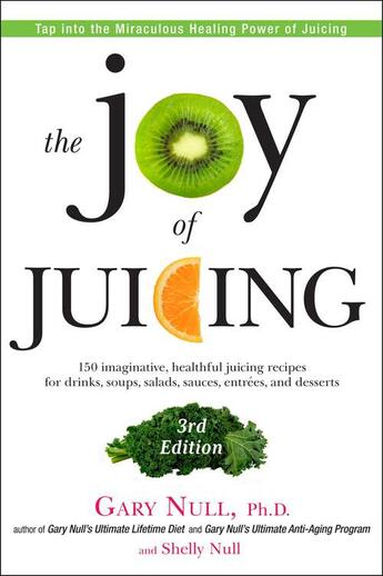 Couverture du livre « The Joy of Juicing, 3rd Edition » de Null Shelly aux éditions Penguin Group Us