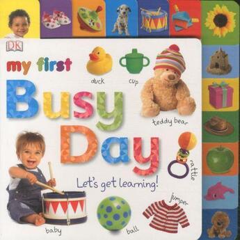 Couverture du livre « My first busy day let's get learning » de  aux éditions Dk Children