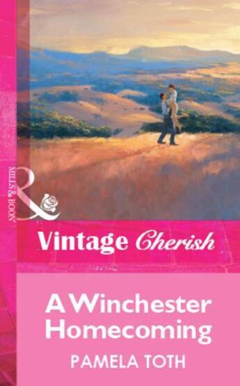 Couverture du livre « A Winchester Homecoming (Mills & Boon Vintage Cherish) » de Pamela Toth aux éditions Mills & Boon Series