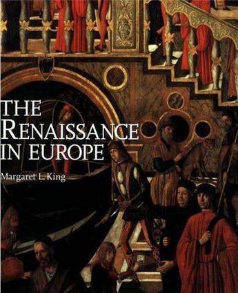 Couverture du livre « The renaissance in europe » de L.King Margaret aux éditions Laurence King