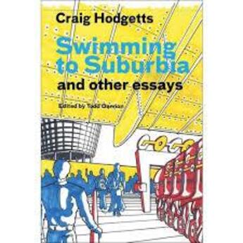 Couverture du livre « Swimming to suburbia ; and other essays » de Craig Hodgetts aux éditions Antique Collector's Club